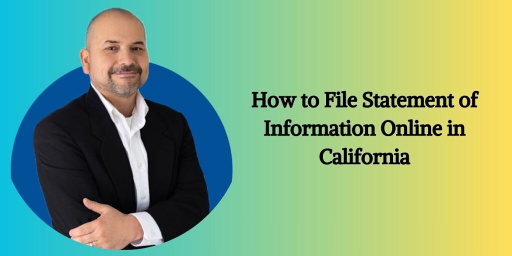 how to file statement of information california