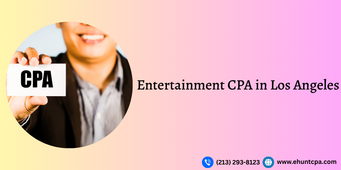 Entertainment CPA in Los Angeles