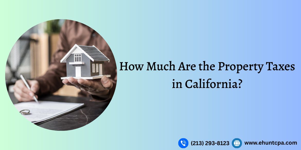 how much are the property taxes in california