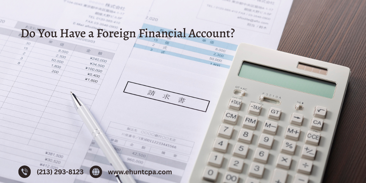 Do You Have a Foreign Financial Account?
