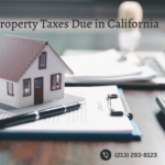 when are property taxes due in california