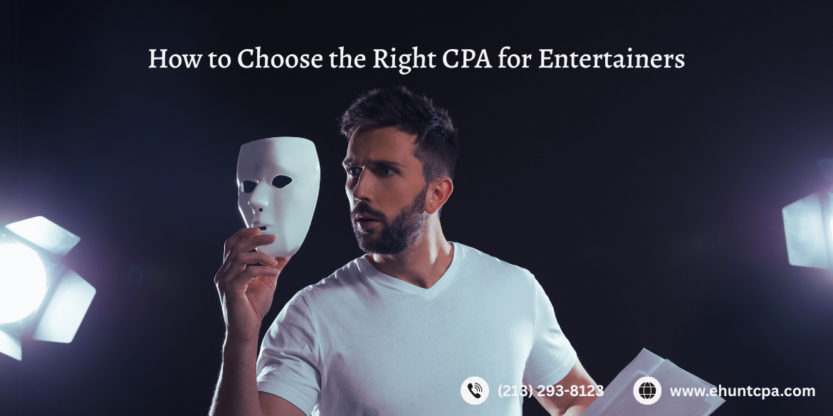 how to choose the right cpa for entertainers