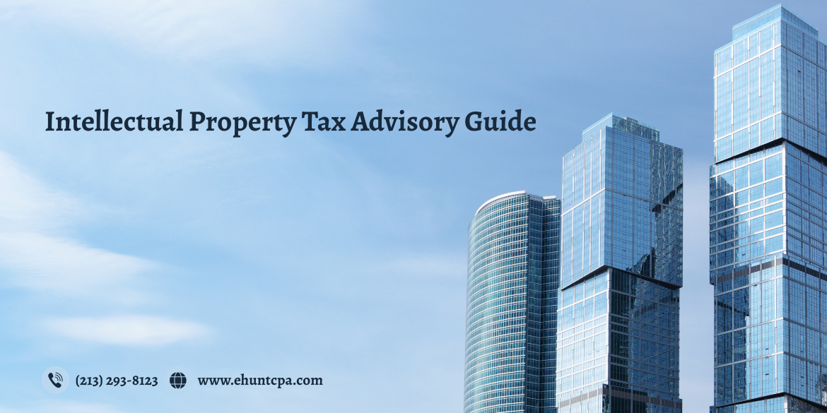 Intellectual Property Tax Advisory Guide
