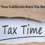 How to File Your California State Tax Return Online